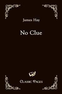 No Clue
