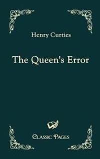 The Queen's Error