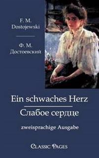 Ein Schwaches Herz