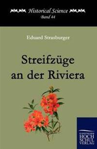 Streifzüge an der Riviera