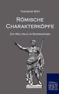 Römische Charakterköpfe