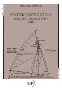 Bootskonstruktion, Bootsbau, Bootstypen