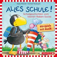 Alles Schule! Schulgeschichten vom kleinen Raben Socke