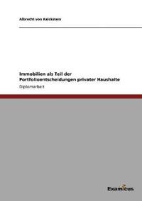 Immobilien als Teil der Portfolioentscheidungen privater Haushalte