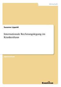 Internationale Rechnungslegung im Krankenhaus