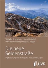 Die neue Seidenstraße