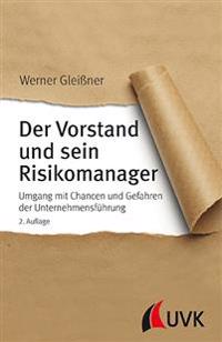 Der Vorstand und sein Risikomanager
