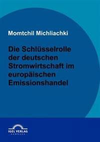 Die Schlüsselrolle der deutschen Stromwirtschaft im europäischen Emissionshandel