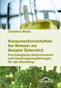 Konsumentenverhalten bei Biowein am Beispiel Osterreich