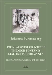 Die Klatschgesprache in Theodor Fontanes Gesellschaftsromanen