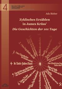 Zyklisches Erzahlen in James Kruss' &quote;Die Geschichten der 101 Tage&quote;