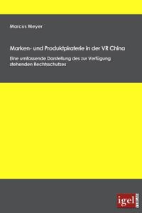 Marken- und Produktpiraterie in der VR China