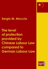 level of protection provided by Chinese labour law compared to German labour law