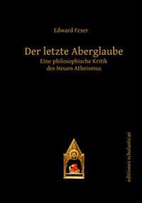 Der letzte Aberglaube