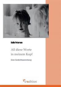 All Diese Worte in Meinem Kopf