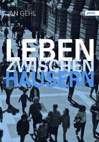 Leben zwischen Häusern