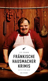 Fränkische Hausmacherkrimis