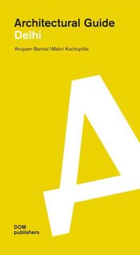 Delhi Architectural Guide