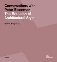 Conversations with Peter Eisenman