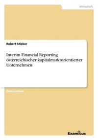 Bokomslag för "Interim Financial Reporting österreichischer kapitalmarktorientierter Unternehmen"