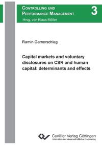 Capital markets and voluntary disclosures on CSR and human capital: determinants and effects