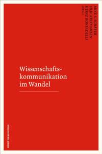 Wissenschaftskommunikation im Wandel