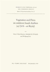 Vegetation Und Flora Im Mittleren Saudi-Arabien: At-Ta`if Bis Ar-Riyad