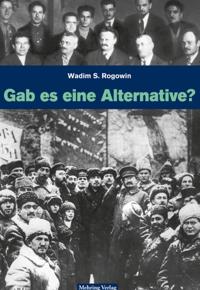 Gab es eine Alternative?