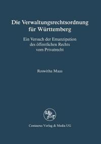 Die Verwaltungsrechtsordnung für Württemberg