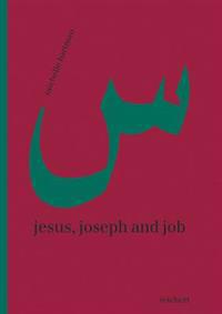 Jesus, Joseph and Job