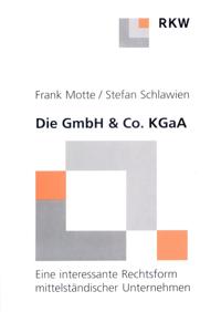 Die Gmbh & Co. Kgaa: Eine Interessante Rechtsform Mittelstandischer Unternehmen