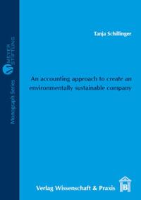 An accounting approach to create an environmentally sustainable company.