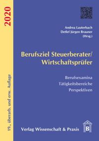 Berufsziel Steuerberater-Wirtschaftsprüfer 2020.