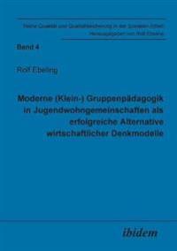 Kundenorientierte Qualitätsentwicklung in der Heimerziehung. Eine Untersuchung von Indikatoren der Qualität stationärer Jugendhilfe als Voraussetzung eines erfolgreichen Qualitätsmanagements nach Zertifizierungsverfahren wie der DIN EN ISO 9000 ff