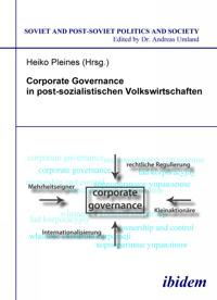 Corporate Governance in postsozialistischen Volkswirtschaften