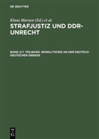 Bokomslag för "Gewalttaten an der deutsch-deutschen Grenze"