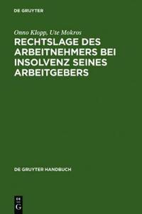 Rechtslage des Arbeitnehmers bei Insolvenz seines Arbeitgebers
