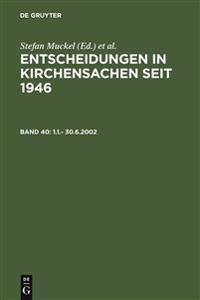 Entscheidungen in Kirchensachen Seit 1946 / Rulings in Ecclesiastical Matters Since 1946
