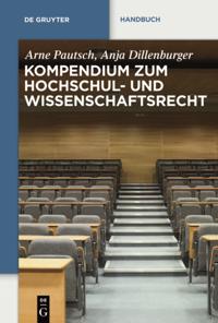 Kompendium zum Hochschul- und Wissenschaftsrecht