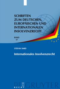 Schriften zum deutschen, europäischen und internationalen Insolvenzrecht