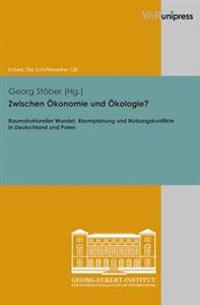 Zwischen Okonomie Und Okologie?