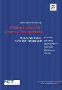 O Género Literário - Norma E Transgressào- The Literary Genre - Norm and Transgression