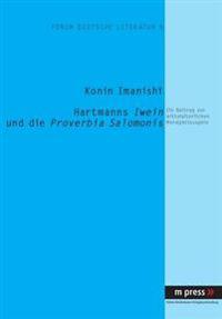 Hartmanns Iwein Und Die Proverbia Salomonis