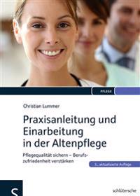 Praxisanleitung und Einarbeitung in der Altenpflege