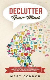 Declutter Your Mind