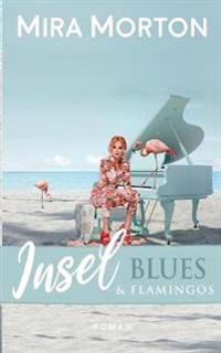 Inselblues & Flamingos