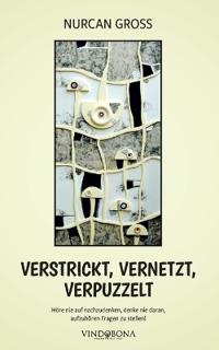 Verstrickt, vernetzt, verpuzzelt
