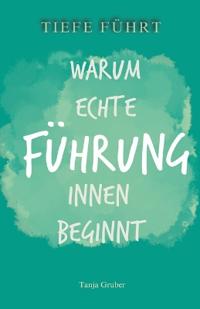 Tiefe Führt