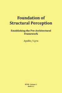 Foundation of Structural Perception