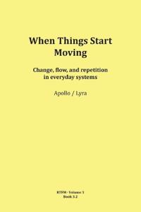 When Things Start Moving